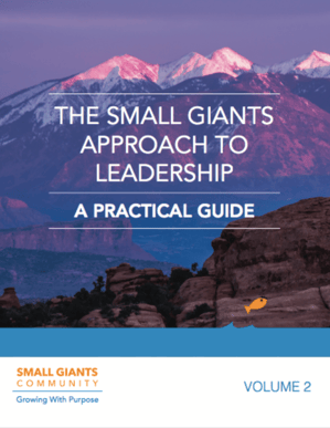 A Small Giants Approach to Leadership-1.png