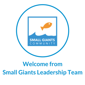 welcome from Small giants leadership team.png